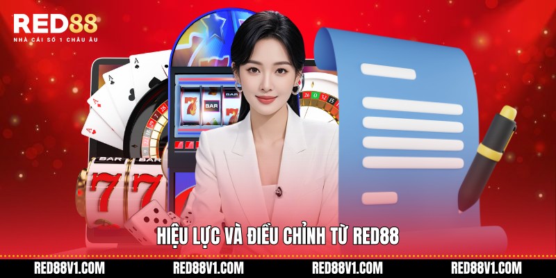 Hiệu lực và điều chỉnh từ RED88